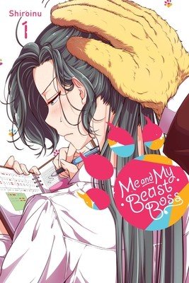 Me and My Beast Boss, Vol. 1 (Shiroinu)(Paperback)