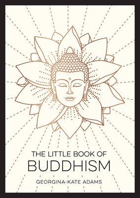 The Little Book of Buddhism (Adams Georgina Kate)(Paperback)