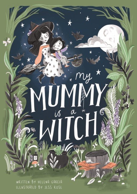 My Mummy is a Witch (Garcia Helena)(Pevná vazba)