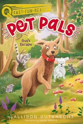 Gus's Escape: Pet Pals 4 (Gutknecht Allison)(Pevná vazba)