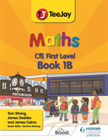 TeeJay Maths CfE First Level Book 1B Second Edition (Strang Thomas)(Paperback / softback)