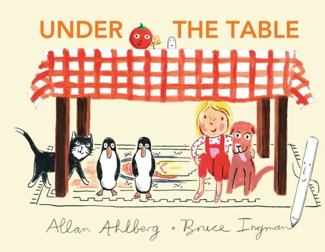 Under the Table (Ahlberg Allan)(Pevná vazba)
