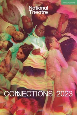 National Theatre Connections 2023: 10 Plays for Young Performers (Longman Simon)(Paperback)