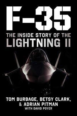 F-35: The Inside Story of the Lightning II (Burbage Tom)(Pevná vazba)