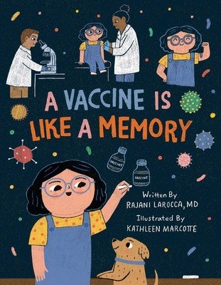 A Vaccine Is Like a Memory (Larocca Rajani)(Pevná vazba)
