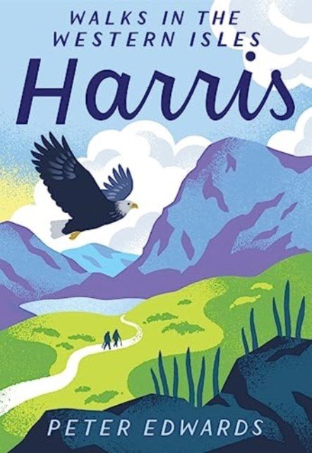 Harris - Walking the Western Isles (Edwards Peter)(Paperback / softback)