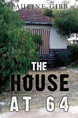 The House at 64 (Gibb Pauline)(Paperback)