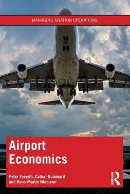 Airport Economics (Forsyth Peter)(Paperback)