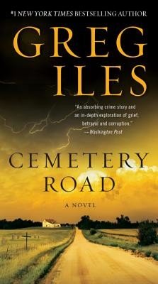 Cemetery Road (Iles Greg)(Mass Market Paperbound)