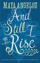 And Still I Rise (Angelou Dr Maya)(Paperback / softback)