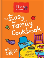 Ella's Kitchen: The Easy Family Cookbook (Ella's Kitchen)(Pevná vazba)