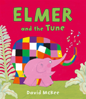 Elmer and the Tune (McKee David)(Paperback / softback)