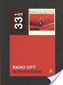 Big Star's Radio City (Eaton Bruce)(Paperback)