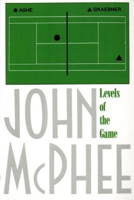 Levels of the Game (McPhee John)(Paperback)