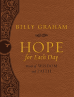 Hope for Each Day: Words of Wisdom and Faith (Graham Billy)(Imitation Leather)