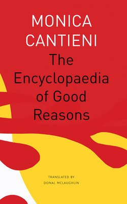 The Encyclopaedia of Good Reasons (Cantieni Monica)(Paperback)