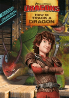 How to Track a Dragon (How to Train Your Dragon TV)(Paperback / softback)