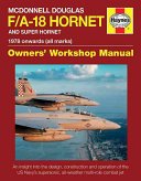 McDonnell Douglas F/A-18 Hornet and Super Hornet: An Insight Into the Design, Construction and Operation of the Us Navy's Supersonic, All-Weather Mult (Davies Steve)(Pevná vazba)