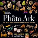 National Geographic the Photo Ark: One Man's Quest to Document the World's Animals (Sartore Joel)(Pevná vazba)