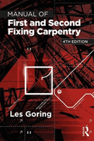 Manual of First and Second Fixing Carpentry (Goring Les)(Paperback)