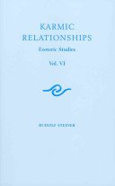 Karmic Relationships 6: Esoteric Studies (Cw 235, 236, 240) (Steiner Rudolf)(Paperback)