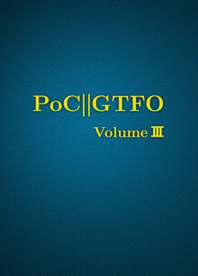 Poc or Gtfo, Volume 3 (Laphroaig Manul)(Pevná vazba)