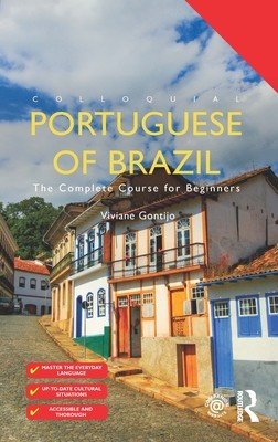 Colloquial Portuguese of Brazil: The Complete Course for Beginners (Gontijo Viviane)(Paperback)