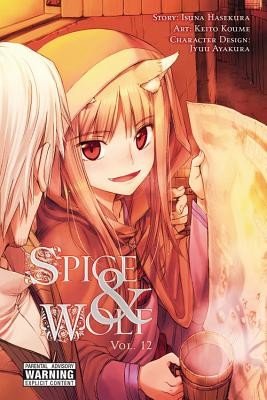 Spice and Wolf, Volume 12 (Hasekura Isuna)(Paperback)