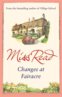 Changes at Fairacre - The tenth novel in the Fairacre series (Read Miss)(Paperback / softback)