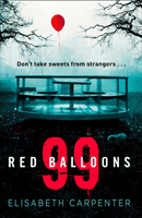 99 Red Balloons (Carpenter Elisabeth)(Paperback / softback)