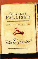 Unburied (Palliser Charles)(Paperback / softback)