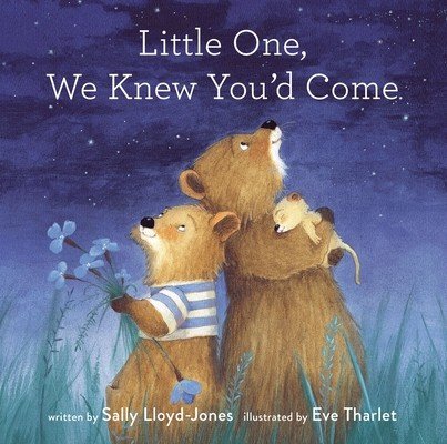 Little One, We Knew You'd Come (Lloyd-Jones Sally)(Pevná vazba)