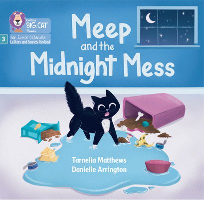 Meep and the Midnight Mess - Phase 3 Set 2 (Matthews Tarnelia)(Paperback / softback)