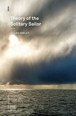 Theory of the Solitary Sailor (Grelet Gilles)(Paperback)