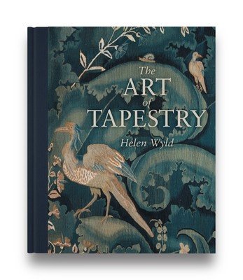 The Art of Tapestry (Wyld Helen)(Pevná vazba)