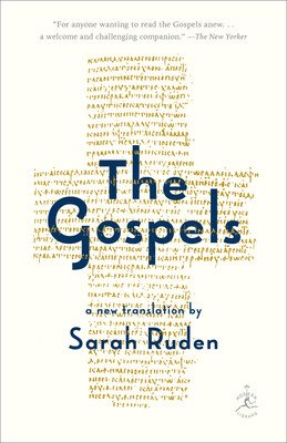 The Gospels: A New Translation (Ruden Sarah)(Paperback)