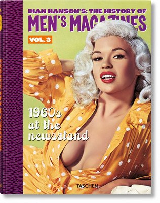 Dian Hanson's: The History of Men's Magazines. Vol. 3: 1960s at the Newsstand (Hanson Dian)(Pevná vazba)
