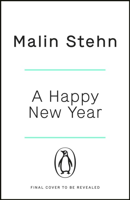 Happy New Year - This winter's most gripping must-read thriller with a shocking twist (Stehn Malin)(Paperback / softback)