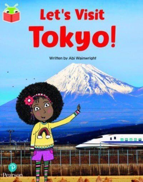 Bug Club Independent Phase 5 Unit 17: Let's Visit Tokyo!(Paperback / softback)