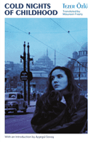 Cold Nights of Childhood (OEzlu Tezer)(Paperback / softback)