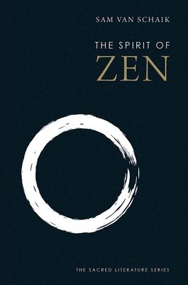 The Spirit of Zen (Van Schaik Sam)(Paperback)