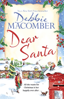 Dear Santa - Settle down this winter with a heart-warming romance - the perfect festive read (Macomber Debbie)(Paperback / softback)