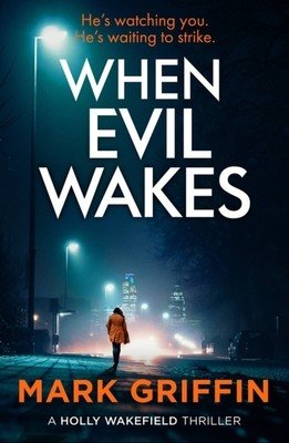 When Evil Wakes (Griffin Mark)(Paperback)