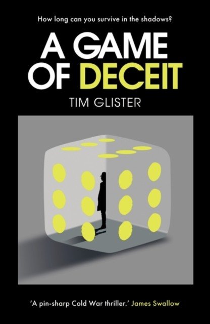 Game of Deceit - A Richard Knox Spy Thriller (Glister Tim)(Paperback / softback)