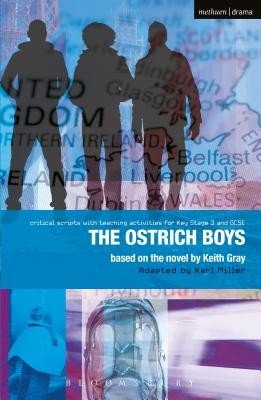 Ostrich Boys: Improving Standards in English through Drama at Key Stage 3 and GCSE (Gray Keith)(Paperback)