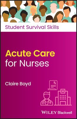 Acute Care for Nurses (Boyd Claire)(Paperback)