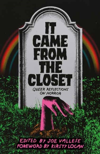 It Came From the Closet - Queer Reflections on Horror(Paperback / softback)