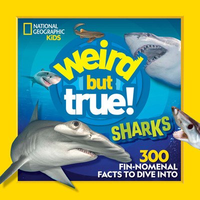 Weird But True Sharks (National Geographic Kids)(Paperback)