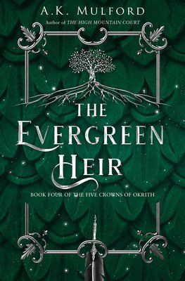 Evergreen Heir (Mulford A.K.)(Paperback / softback)