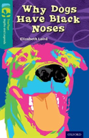 Oxford Reading Tree TreeTops Myths and Legends: Level 16: Why Dogs Have Black Noses (Laird Elizabeth)(Paperback / softback)